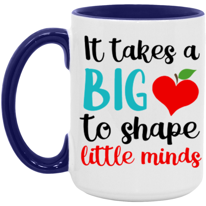 It Takes A Big Heart to Shape Little Minds Teacher ceramic coffee mug, product photo 7