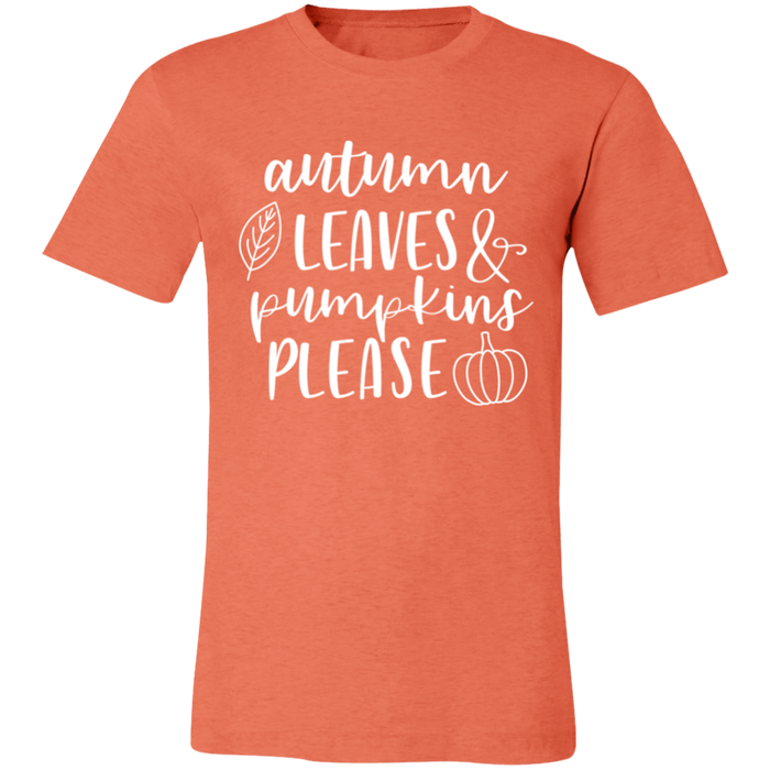 Autumn Leaves and Pumpkins Please graphic t-shirt in Heather Orange