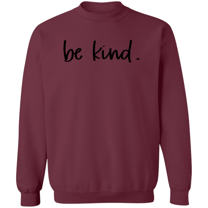 Be Kind crewneck sweatshirt in Maroon