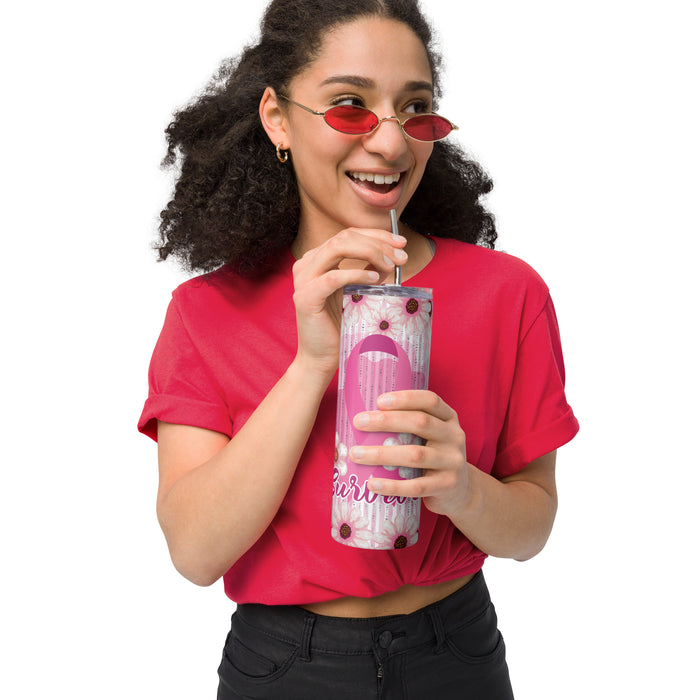 Breast Cancer Survivor Pink Ribbon Stainless steel tumbler