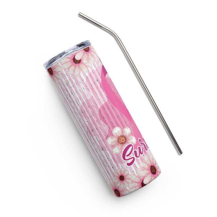 Breast Cancer Survivor Pink Ribbon Stainless steel tumbler