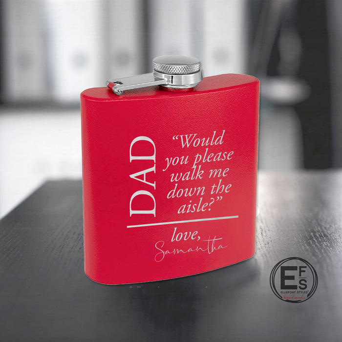 Dad Walk Me Down The Aisle Flask