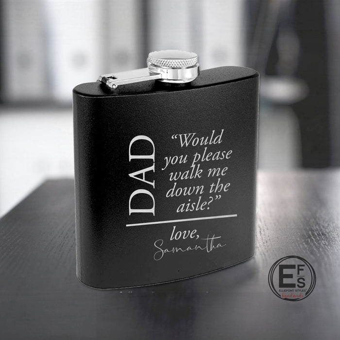 Dad Walk Me Down The Aisle Flask
