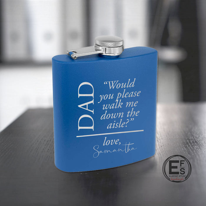 Dad Walk Me Down The Aisle Flask