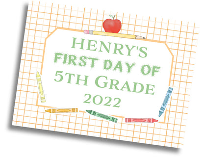 First/Last Day of School Sign: Crayon/Pencil - DIGITAL FILE