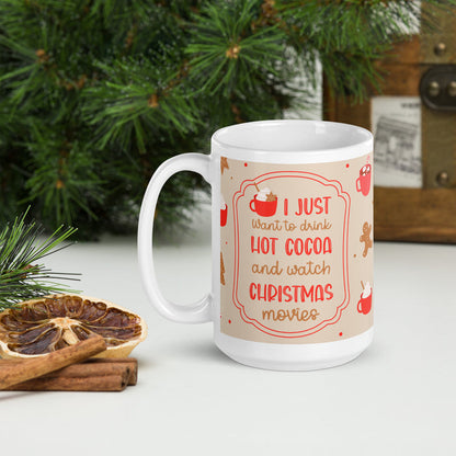 Hot Cocoa And Christmas Movie Mug