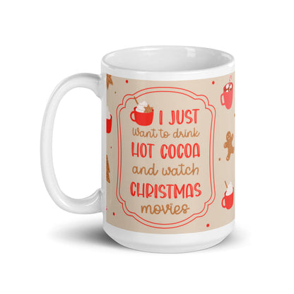 Hot Cocoa And Christmas Movie Mug