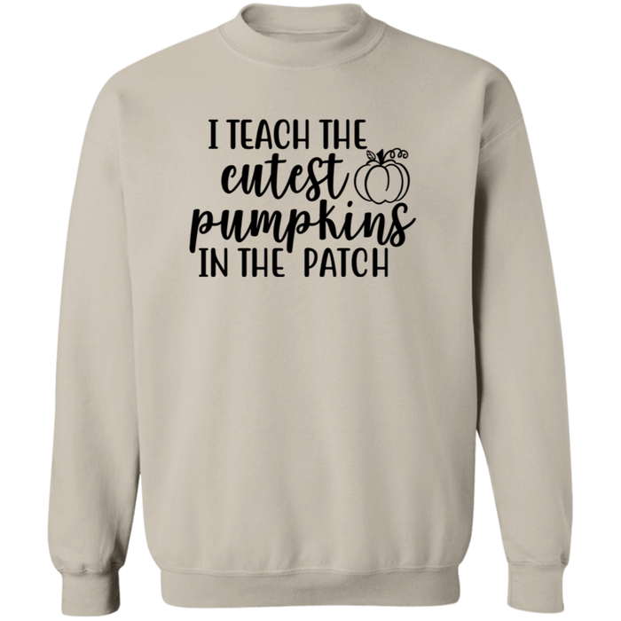 I Teach The Cutest Pumpkins In The Patch crewneck sweatshirt in Sand