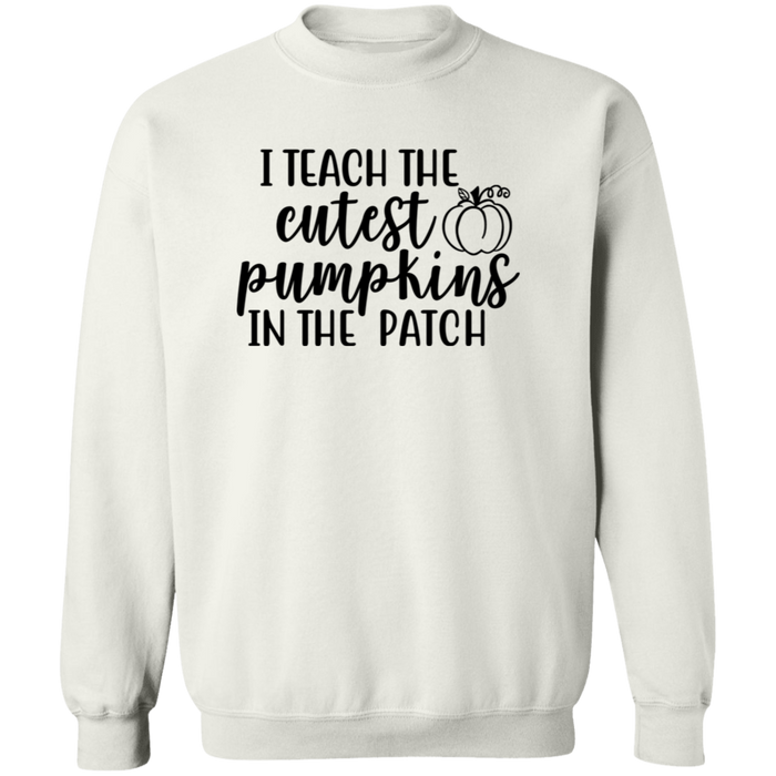I Teach The Cutest Pumpkins In The Patch crewneck sweatshirt in White