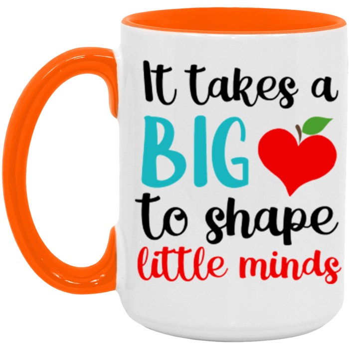 It Takes A Big Heart to Shape Little Minds Teacher ceramic coffee mug, product photo 2