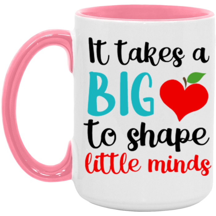 It Takes A Big Heart to Shape Little Minds Teacher ceramic coffee mug, product photo 5