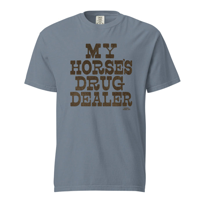 My Horse's Drug Dealer, T-Shirt