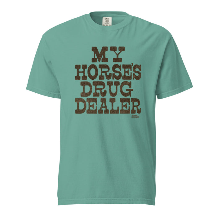 My Horse's Drug Dealer, T-Shirt