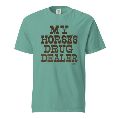 My Horse's Drug Dealer, T-Shirt