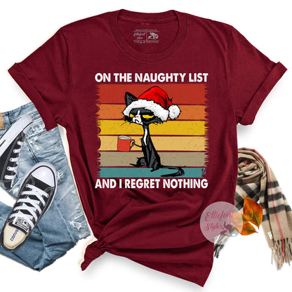 Christmas party shirt featuring On The Naughty List funny saying for adults
