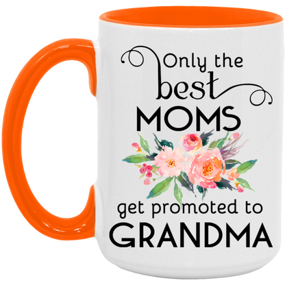 Only the Best Moms Get Promoted to Grandma ceramic coffee mug in White/Orange
