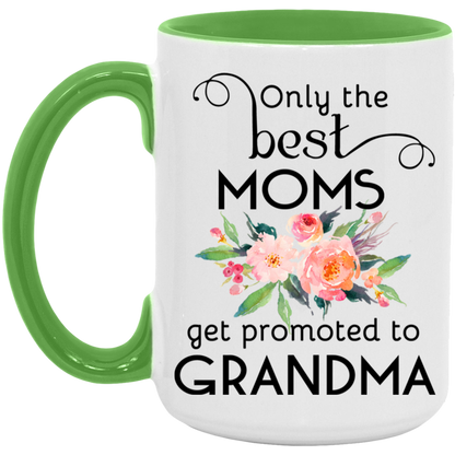 Only the Best Moms Get Promoted to Grandma ceramic coffee mug in White/Light Green