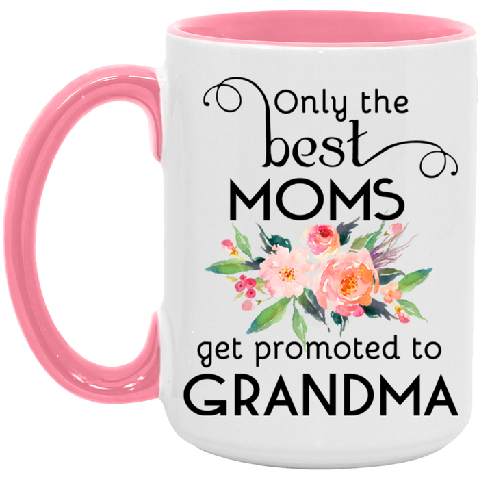 Only the Best Moms Get Promoted to Grandma ceramic coffee mug in White/Pink