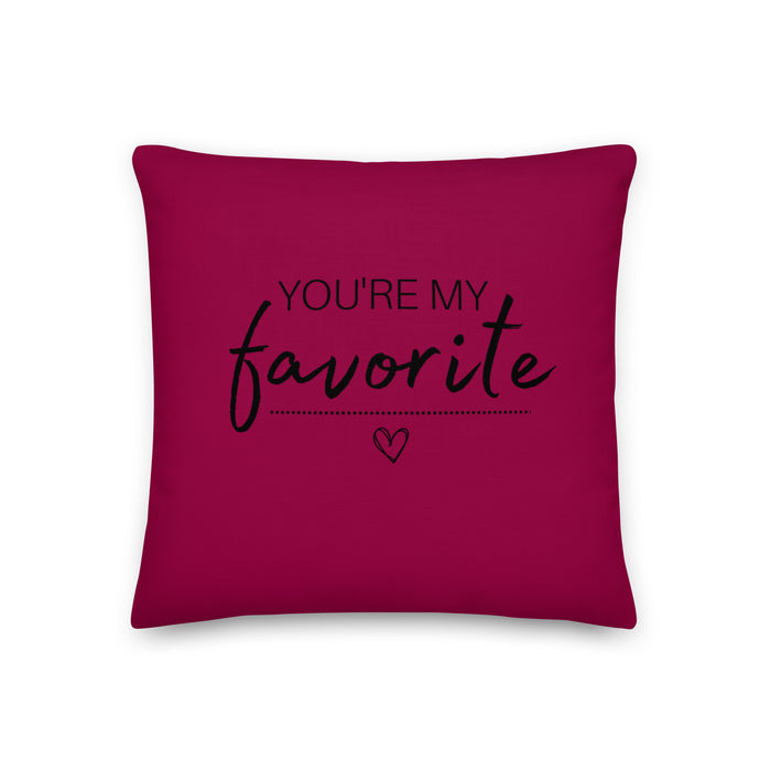 You're My Favorite Throw Pillow