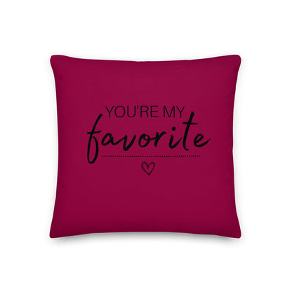 You're My Favorite Throw Pillow